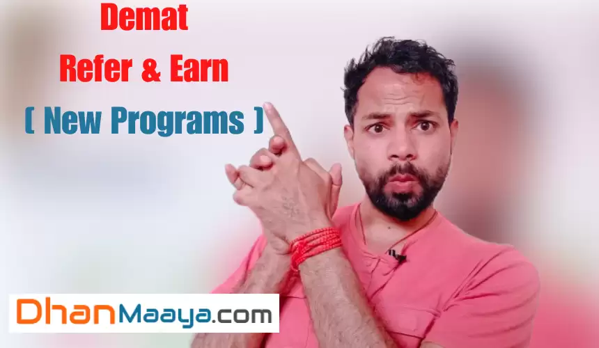 Best Refer and Earn Demat account App / Websites List 2023